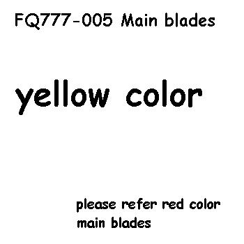 fq777-005 helicopter parts main blades (yellow color) - Click Image to Close